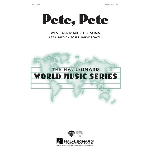 Pete, Pete 2PT Choral Arrangement by Hal Leonard