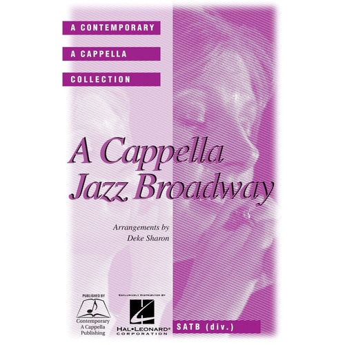 A Cappella Jazz Broadway SATB Divisi (Octavo)