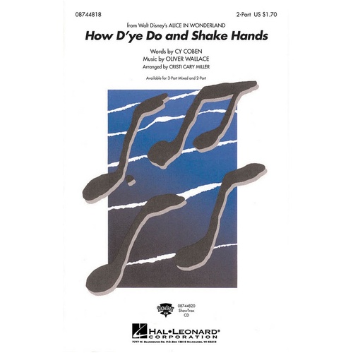 How Dye Do And Shake Hands 2Pt (Alice In Wonder) (Octavo)