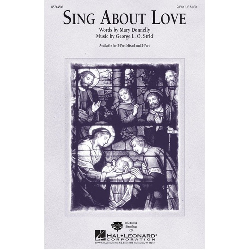 Sing About Love 2-Part Choral Score