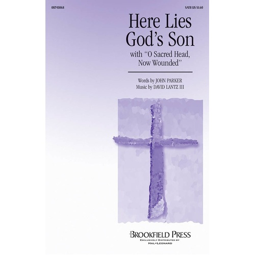 Here Lies Gods Son SATB (Octavo)