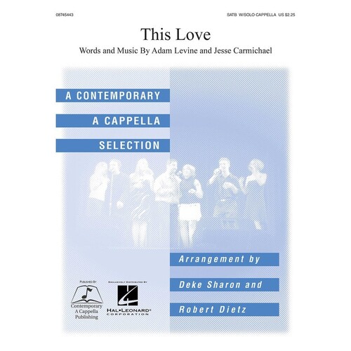 This Love SATB Divisi A Cappella