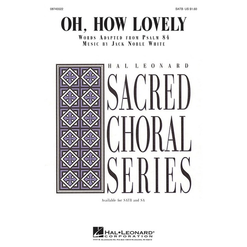 Oh How Lovely SATB (Octavo)