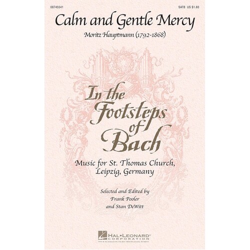 Calm And Gentle Mercy SATB (Octavo)