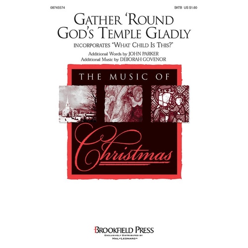 Gather Round Gods Temple Gladly SATB (Octavo)