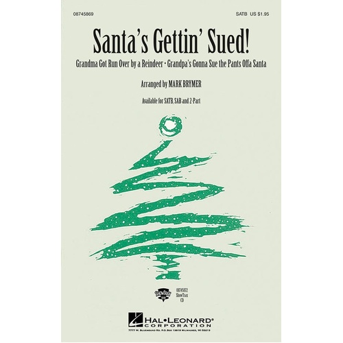 Santas Getting Sued! SAB (Octavo)