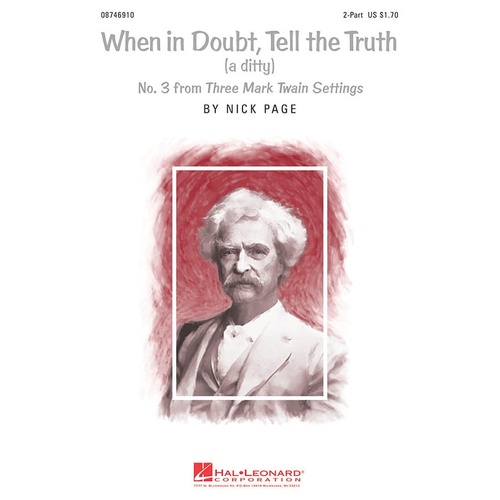 When In Doubt Tell The Truth (3 Mark Twain 2Pt (Octavo)