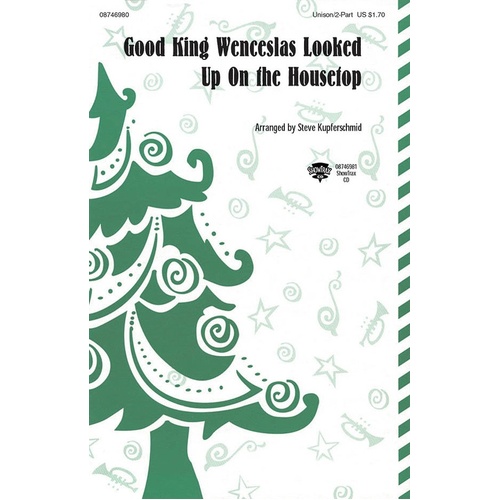 Good King Wenceslas Looked Up ShowTrax CD (CD Only)