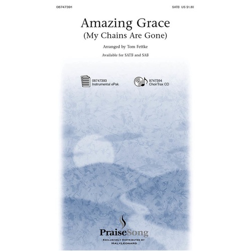 Amazing Grace (My Chains Are Gone) SAB (Octavo)