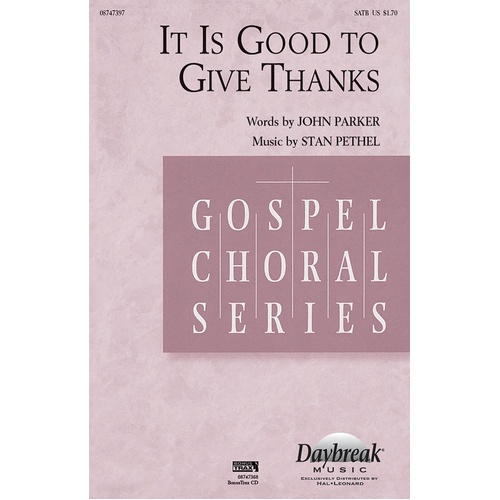 It Is Good To Give Thanks SATB (Octavo)