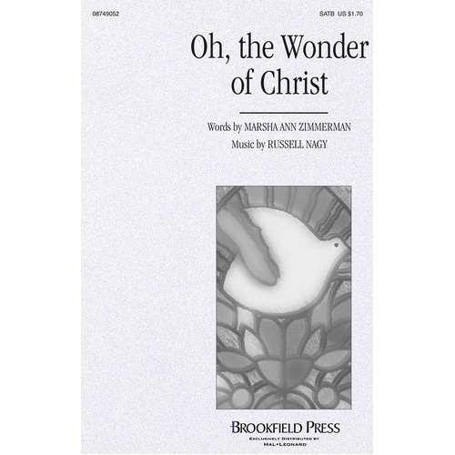 Oh The Wonder Of Christ SATB (Octavo)