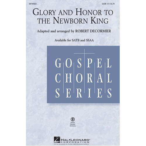 Glory And Honor To The Newborn King SATB (Octavo)