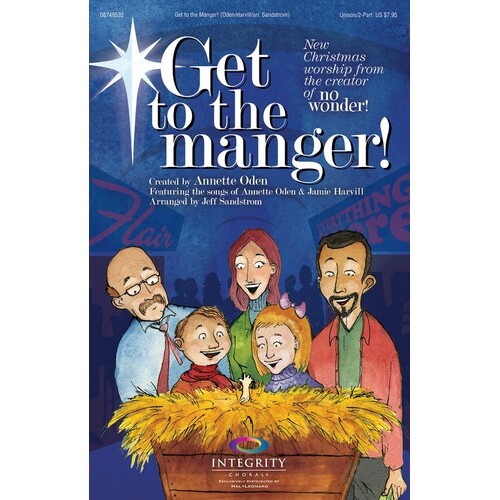 Get To The Manger! Unison / 2Pt Choral (Softcover Book)