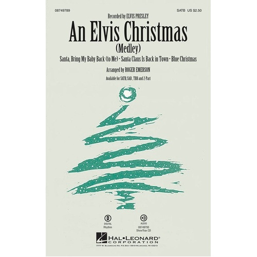 An Elvis Christmas SATB Choral Score by Roger Emerson, 12 Pages, Includes Blue Christmas and Santa Claus Is Back in Town