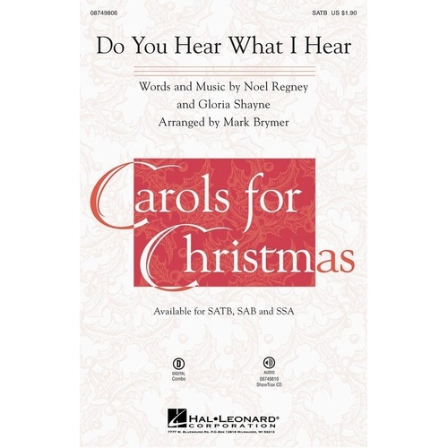 Do You Hear What I Hear SSA Choral Arrangement by Mark Brymer, Hal Leonard, 12 Pages, Duration: ca. 3:30