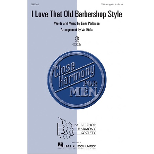 I Love That Old Barbershop Style TTBB 