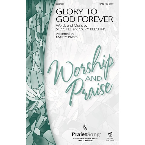 Glory To God Forever SATB (Octavo)