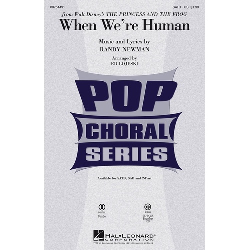 When Were Human SATB (Princess and The Frog) (Octavo)