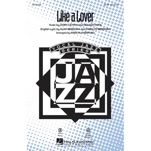 Like A Lover SATB (Octavo)