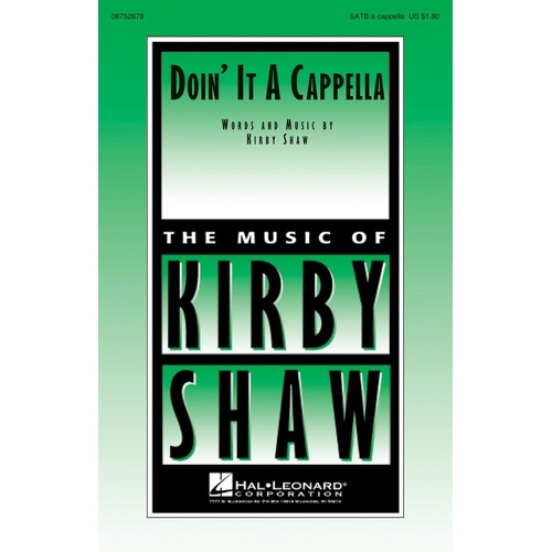 Doin It A Cappella SATB (Octavo)