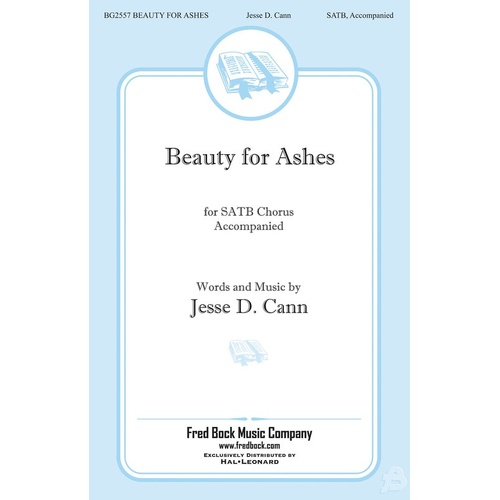 Beauty For Ashes SATB (Octavo)