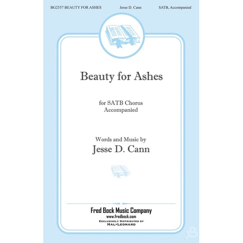 Beauty For Ashes SATB (Octavo)