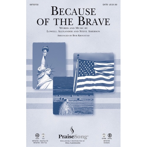 Because Of The Brave SATB (Octavo)