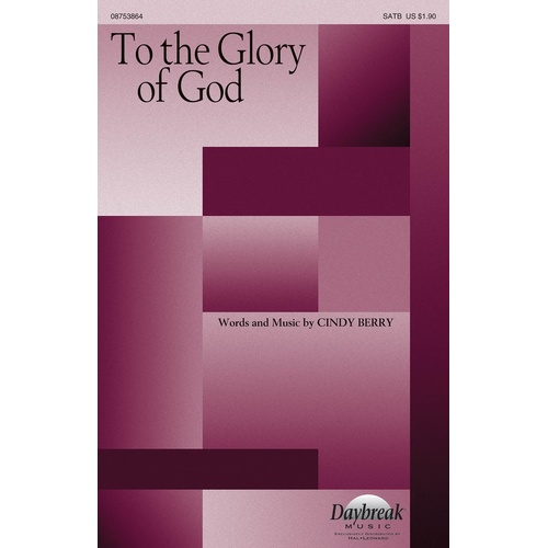 To The Glory Of God SATB (Octavo)