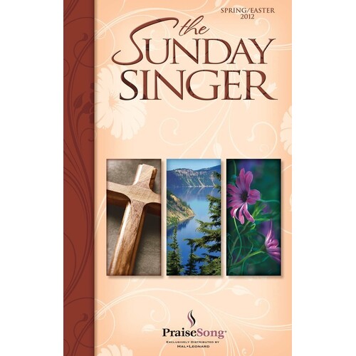 Sunday Singer (Easter 2012) SATB (Octavo)
