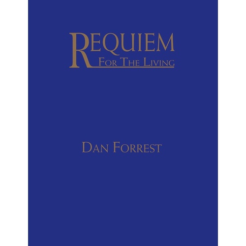 Requiem For The Living SATB (Octavo)