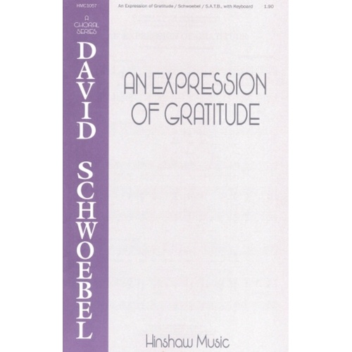 An Expression Of Gratitude SATB
