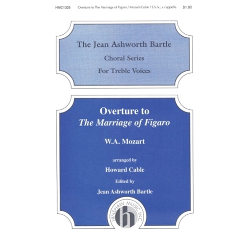 The Overture To The Marriage Of Figaro SSA A Cappella