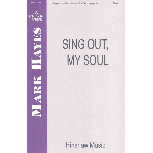 Sing Out My Soul SATB (Octavo)
