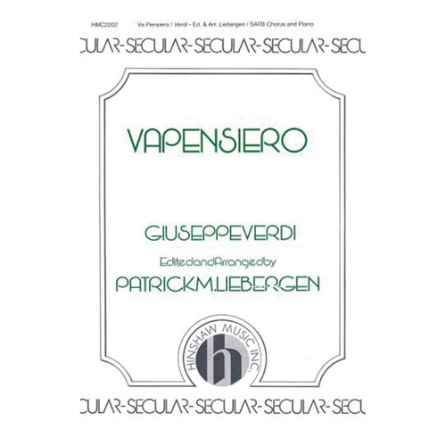 Va Pensiero SATB by Verdi, Arranged by Liebergen, Hinshaw Music, 16 Pages, Medium Advanced Choral with Italian Guide and Translation