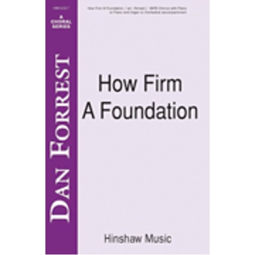 How Firm A Foundation SATB