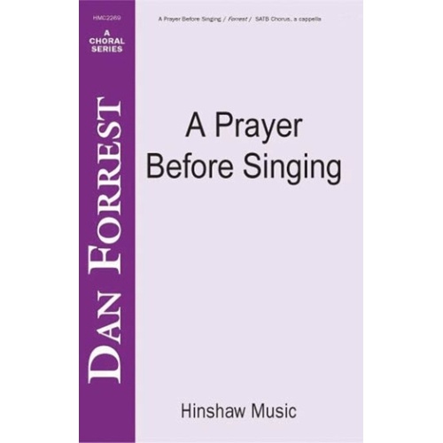 A Prayer Before Singing SATB A Cappella