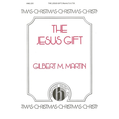 The Jesus Gift SATB (Octavo)