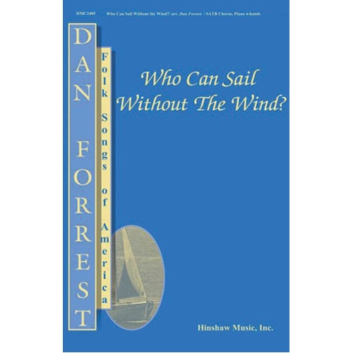 Who Can Sail Without The Wind? SATB/Piano Duet (Octavo)