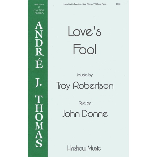 Loves Fool TTBB (Octavo)