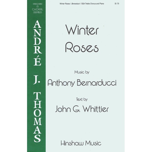 Winter Roses SSA (Octavo)