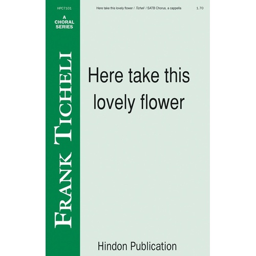 Here Take This Lovely Flower Sop/SATB A Cappella (Pod) (Octavo)