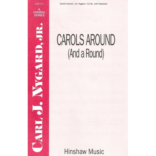 Carols Around (And A Round) SAB (Octavo)