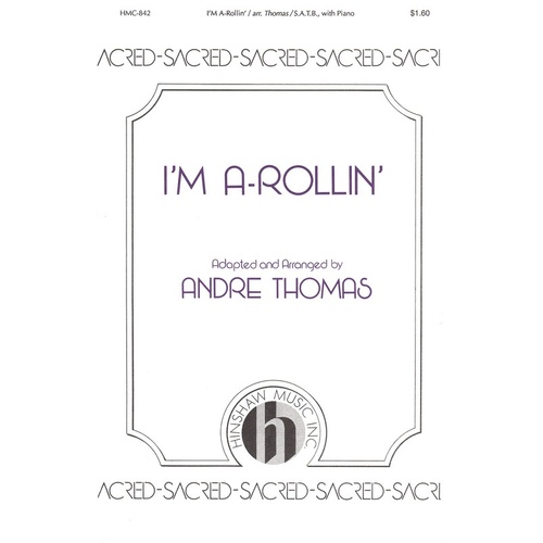 Im A-Rollin SATB (Octavo)