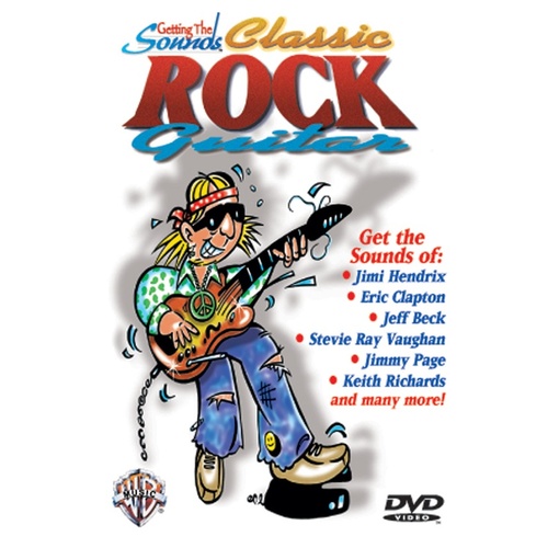 Getting The Sounds Classic Rock Guitar DVD
