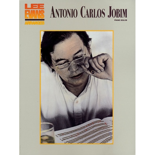 Lee Evans Arranges Antonio Carlos Jobim (Softcover Book)