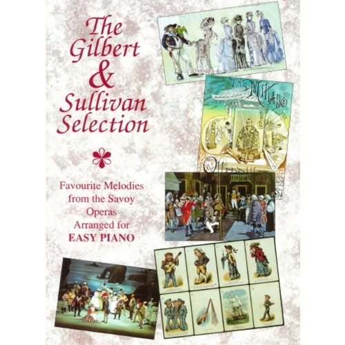 GILBERT and SULLIVAN SELECTION EASY PIANO