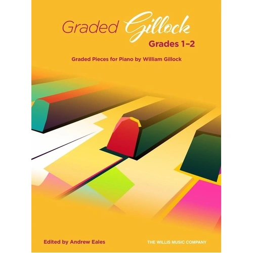 Graded Gillock Piano Solo Collection - Grades 1-2, 40 Pages, Edited by Andrew Eales, Willis Music