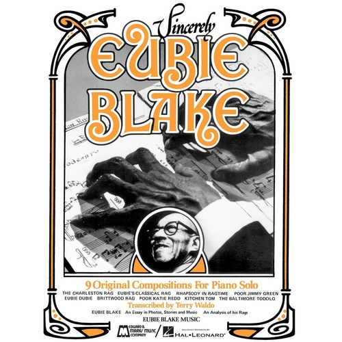 Sincerely Eubie Blake PVG (Softcover Book)