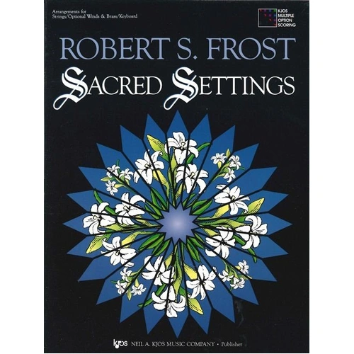 Sacred Settings for Piano, Organ, Guitar - 24 Hymns Arranged for Strings and Woodwinds