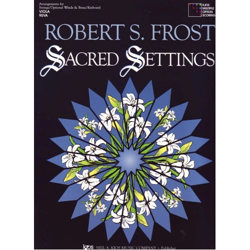 Sacred Settings - Viola by Neil A. Kjos Music Company, 24 well-known sacred hymns arranged for strings and assorted instruments.